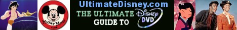 UltimateDisney.com - The Ultimate Guide to Disney DVD